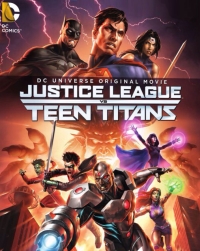 Justice League vs Teen Titans Movie